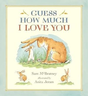 Guess How Much I Love You