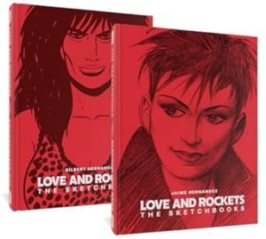 Love and Rockets: The Sketchbooks