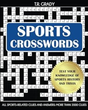Sports Crosswords: Test Your Knowledge of Sports History and Trivia