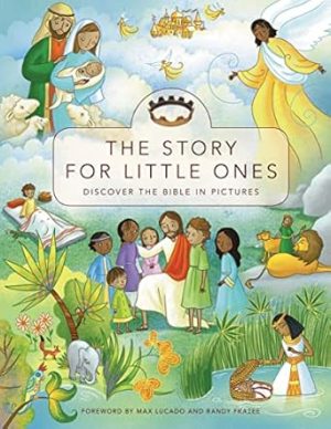 The Story for Little Ones: Discover the Bible in Pictures
