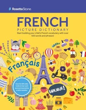 Rosetta Stone French Picture Dictionary (Rosetta Stone Picture Dictionaries)
