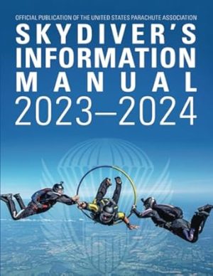 Skydivers Information Manual: 2023-2024