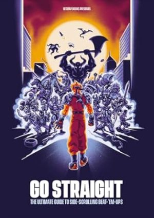 Go Straight: The Ultimate Guide to Side-Scrolling Beat-’Em-Ups