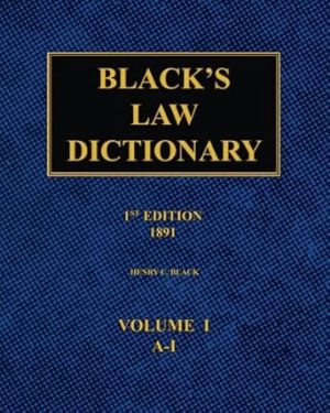 Black's Law Dictionary – 1st Edition (1891): Volume 1