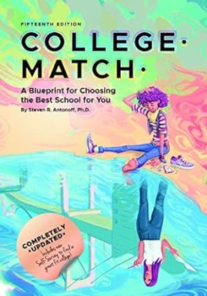 College Match: A Blueprint for Choosing the Best School for You