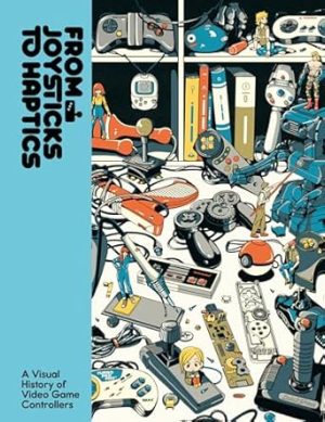 From Joysticks to Haptics: A comprehensive celebration of video game controllers from indie journal publisher Lost In Cult
