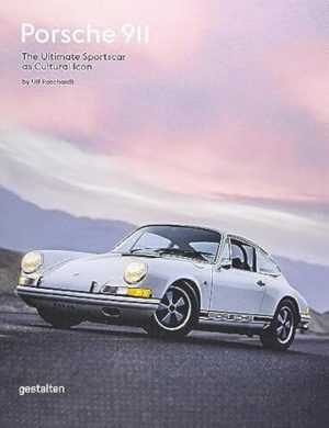 Porsche 911: The Ultimate Sportscar as Cultural Icon