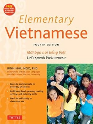 Elementary Vietnamese: Let's Speak Vietnamese, Revised and Updated Fourth Edition (Free Online Audio and Printable Flash Cards)