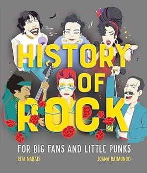 History of Rock: For Big Fans and Little Punks
