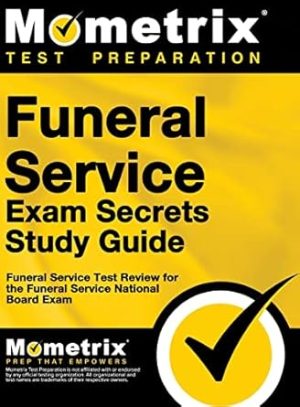 Funeral Service Exam Secrets Study Guide: Funeral Service Test Review for the Funeral Service National Board Exam