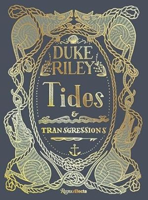 Duke Riley: Tides and Transgressions