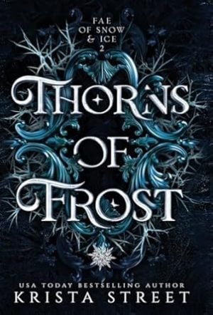 Thorns of Frost (Fae of Snow & Ice)
