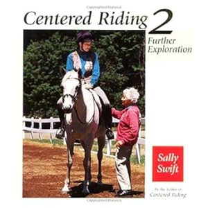 Centered Riding, No. 2: Further Exploration