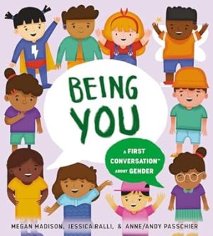 Being You: A First Conversation About Gender (First Conversations)