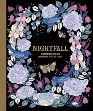 Nightfall Coloring Book: Originally Published in Sweden as "Skymningstimman"