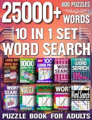 10 in 1 Set Word Search Puzzle Book For Adults: 25000+ Words & 800 Puzzles