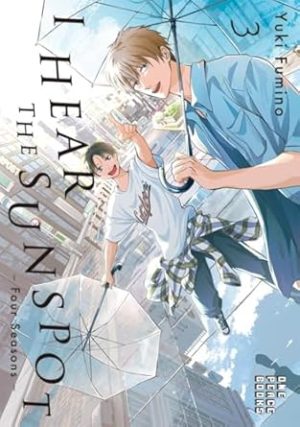 I Hear the Sunspot: Four Seasons Volume 3 (I Hear the Sunspot Series)