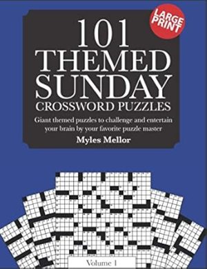 Themed Sunday Crossword Puzzles: Giant themed puzzles to challenge and entertain your brain (Sunday theme crosswords)