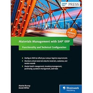 Materials Management with SAP ERP: Functionality and Technical Configuration (SAP MM) (4th Edition) (SAP PRESS)