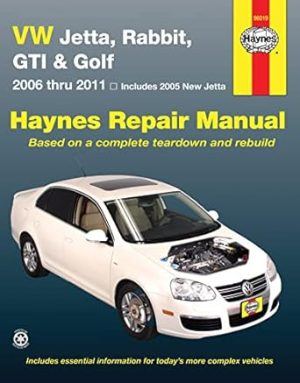 VW Jetta, Rabbit, GI, Golf Automotive Repair Manual: 2006-2011