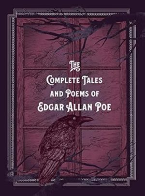 The Complete Tales & Poems of Edgar Allan Poe (Volume 6) (Timeless Classics, 6)