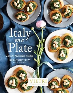 Italy on a Plate: Travels, Memories, Menus