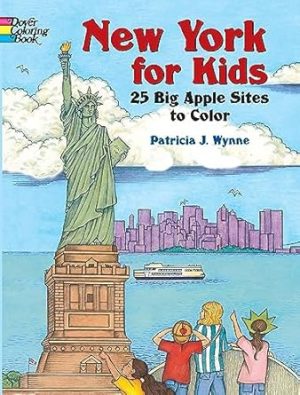 New York for Kids: 25 Big Apple Sites to Color (Dover Coloring Books)