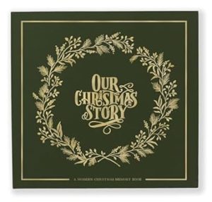 Our Christmas Story: A Modern Christmas Memory Book (Heirloom Story Books and Guided Journals)