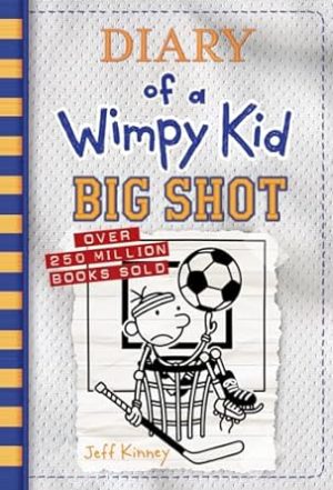 Big Shot Diary of a Wimpy Kid Book 16 (Diary of a Wimpy Kid, 16) (Volume 16)