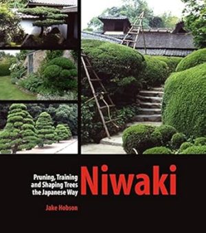Niwaki: Pruning, Training and Shaping Trees the Japanese Way