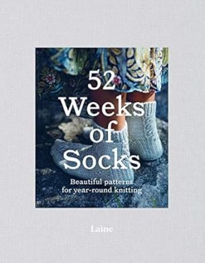 52 Weeks of Socks: Beautiful patterns for year-round knitting