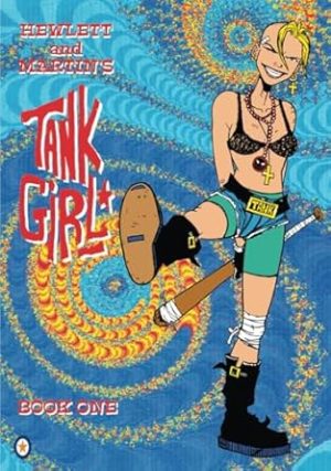 Tank Girl Book One: Anniversary Edition: Hewlett & Martin's seminal comic in glorious black and white