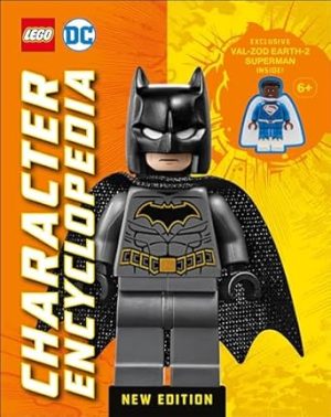 LEGO DC Character Encyclopedia New Edition: With exclusive LEGO minifigure