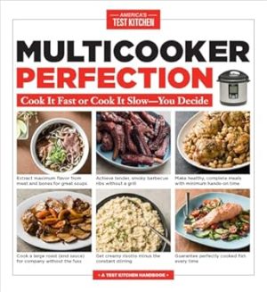 Multicooker Perfection: Cook It Fast or Cook It Slow-You Decide