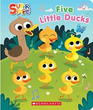 Five Little Ducks (Super Simple Countdown Book)