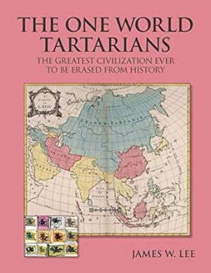 The One World Tartarians (Black and White): The Greatest Civilization Ever Erased From History