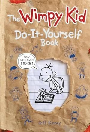 The Wimpy Kid Do-It-Yourself Book: Revised and Expanded (More from the Wimpy World)