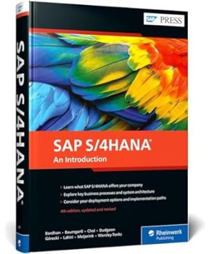 SAP S/4HANA: An Introduction (4th Edition) (SAP PRESS)