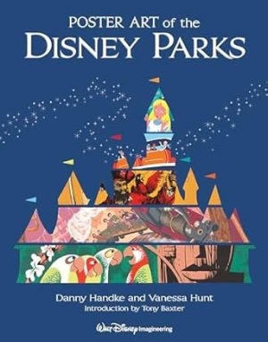 Poster Art of the Disney Parks (A Disney Parks Souvenir Book)
