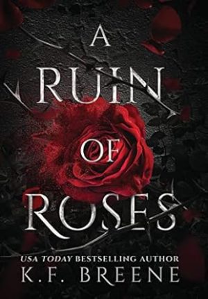A Ruin Of Roses (Deliciously Dark Fairytales)
