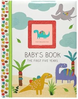 Baby's Book: The First Five Years -- Dinosaurs
