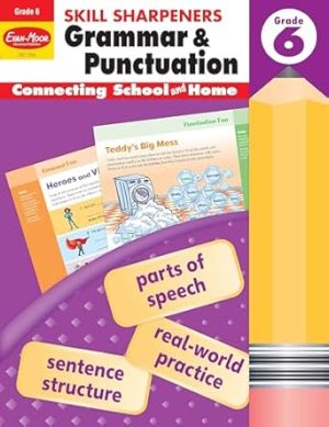 Evan-Moor Skill Sharpeners Grammar and Punctuation Workbook, Grade 6, Nouns, Verbs, Sentence Structure, Subject, Predicate, Language Handbook, ... (Skill Sharpeners: Grammar & Punctuation)