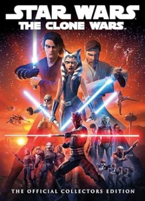 Star Wars: The Clone Wars: The Official Collector's Edition Book