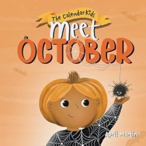 Meet October (The Calendar Kids®)