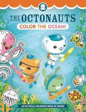The Octonauts Color the Ocean!: An Official Coloring Book by Meomi (Octonauts Activity Books)