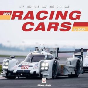 Porsche Racing Cars: 2006 - 2023