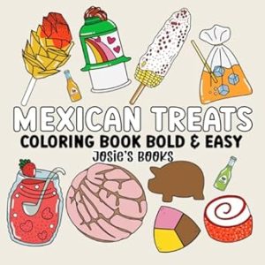 Mexican Treats Coloring Book Bold and Easy