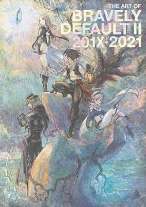 The Art of Bravely Default II: 201X-2021