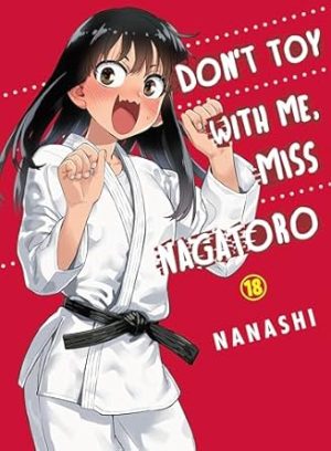 Don't Toy with Me, Miss Nagatoro 18
