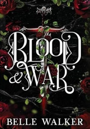 Blood and War: A Dark Fantasy Romance